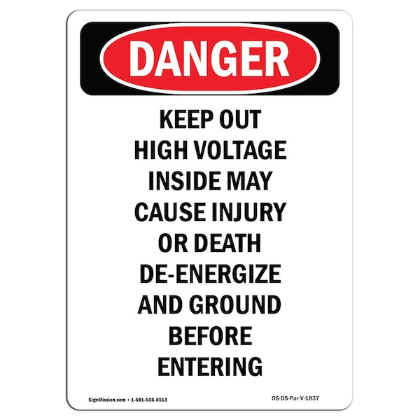 Safety Sign, OSHA Danger, 24" Height, Portrait Keep Out High Voltage Inside, Portrait